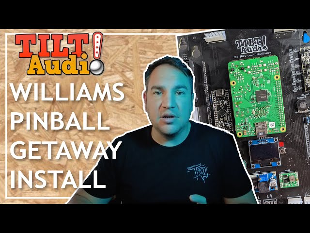 Tilt!Audio Williams Getaway Installation | Custom Pinball Sound Board