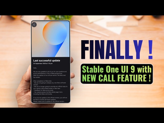 FINALLY Samsung's One UI 9 Stable Update Comes with NEW CALLING FEATURE !