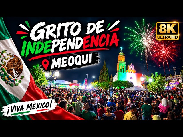 Siente la Fiesta PATRIA desde ADENTRO: Grito de Independencia Meoqui 360° 🎆 en 8K