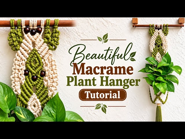Macrame Plant Hanger 2026 | Macrame Plant Hanger Tutorial | DIY Macrame Plant Hanger | Plant Hanger 