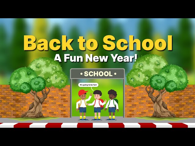 Back to School: A Fun New Year!