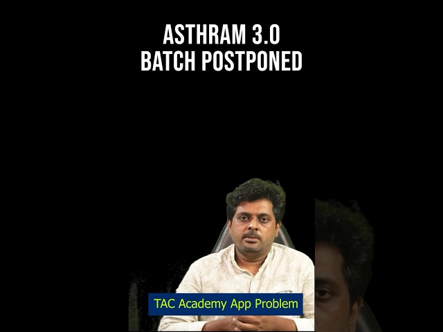 Asthram 3.0 Postponed | IMPORTANT ANNOUNCEMENT | NEW APP UPDATE ISSUE