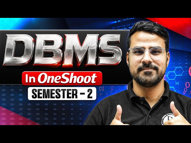 DBMS in One Shot | Complete Semester 2 Course for College Students