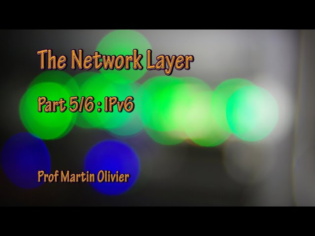 Network layer (5/6): IPv6 (Computer Networks)