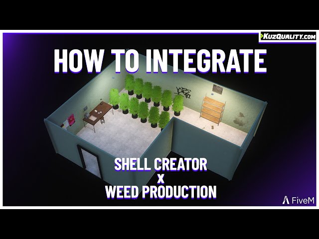 How to use Shell Creator with Weed script | FiveM | KuzQuality