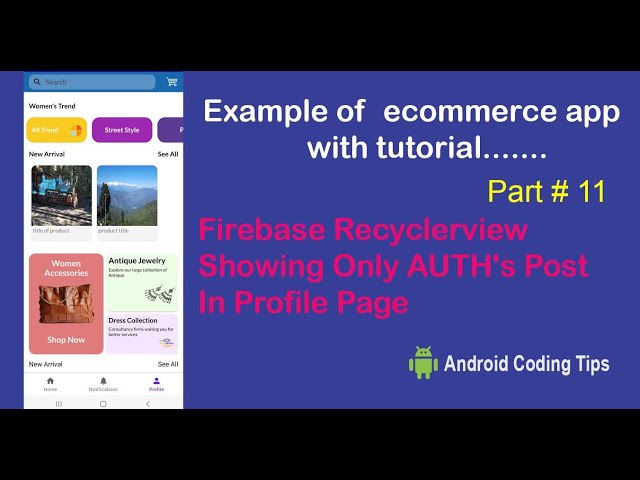 Android Studio tutorial | Part 11 |  Firebase Recyclerview Showing Only AUTH's post in Profile Page