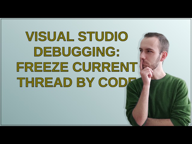 Visual Studio Debugging: freeze current thread by code