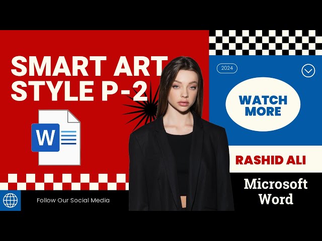 MS WORD SMART ART STYLE | SHAPE DESIGN | P 2 | 2024 | RASHID ALI SHAHDADPUR