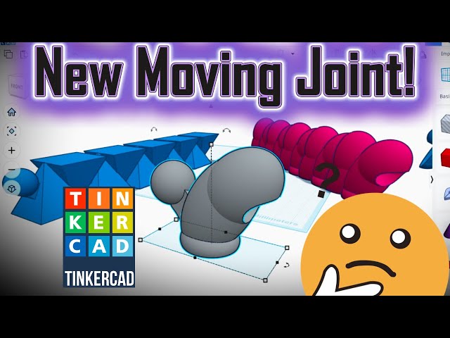 Tinkercad Tutorial, New Articulated Joint! ( 3D Modeling )