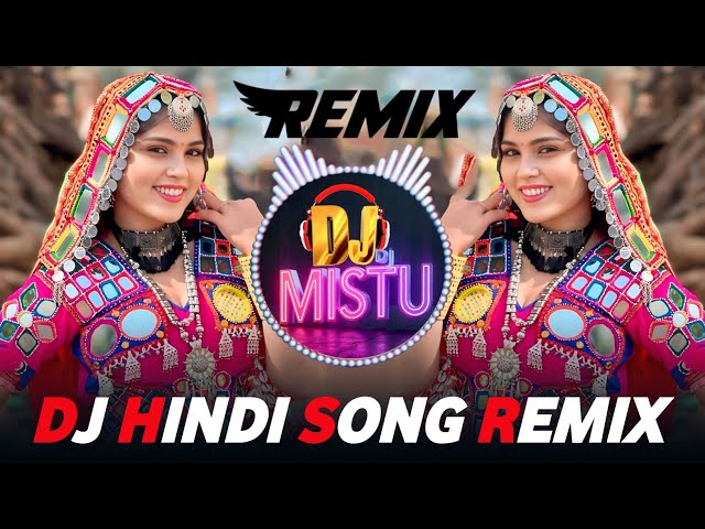 DJ REMIX SONG 🔥 HINDI SONG REMIX 💗 BOLLYWOOD REMIX ❤️ OLD IS GOLD 🔥 DJ REMIX 