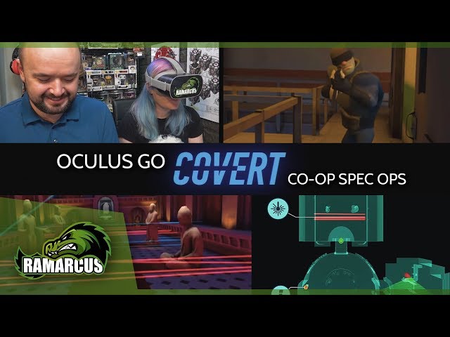 Oculus Go // Covert: The Heist / With Mrs.RaMarcus