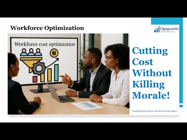 Workforce Optimization: Cutting Costs Without Killing Morale | - @ogugua911
