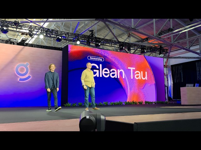 What You Need to Know About Glean Tau [GLEAN:GO 2026]