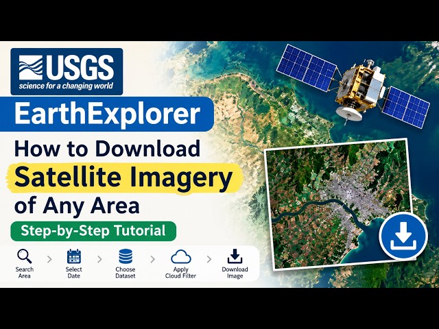 How to Download Satellite Images from USGS EarthExplorer | Landsat Data Step-by-Step
