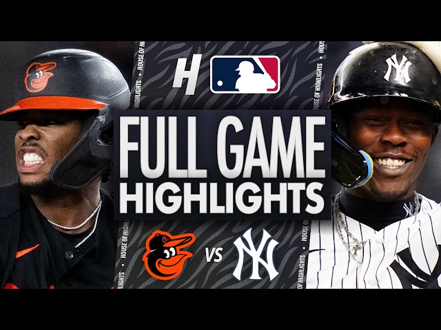 Baltimore Orioles vs New York Yankees - FULL GAME 2 HIGHLIGHTS 🔥 September 25, 2026 MLB Season