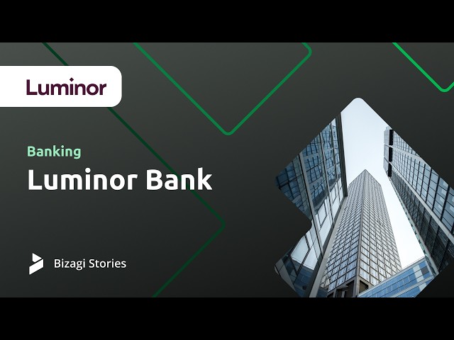 Luminor Bank — Bizagi Stories