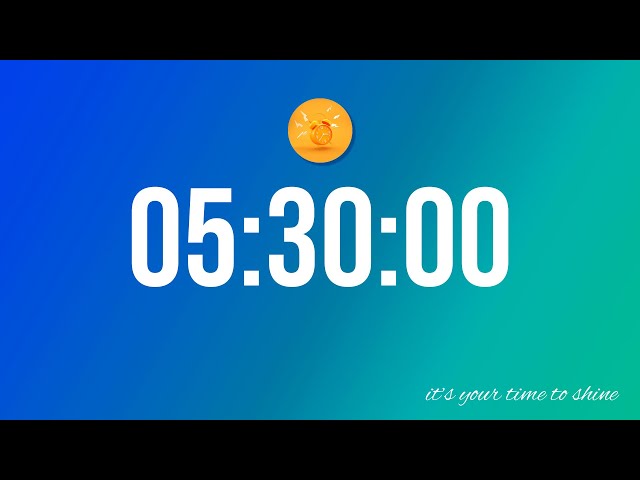 5 Hour 30 Minute (330 Minute) Countdown Timer with Uplifting Music as ALARM