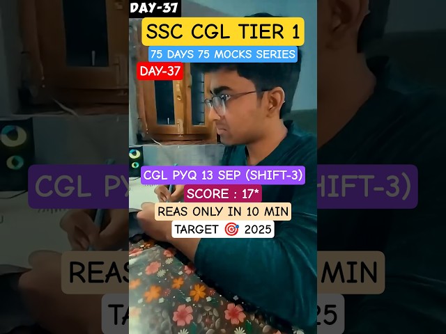 (Day-37) SSC CGL TIER 1🎯PYQ MOCK 13 SEP SHIFT 3✅#shorts #ssc #ssccgl #upsc #motivation #Cglwithayush