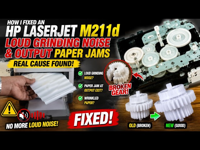Fix Loud Grinding Noise and Output Paper Jams on HP LaserJet M200 & M230 Series Printers