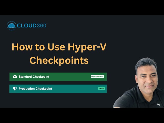 How to Use Hyper-V Checkpoints (Standard vs Production) - Complete Guide