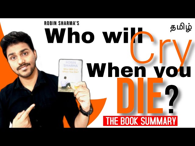 Who Will Cry When You Die? | Book Summary in Tamil | Karka Kasadara