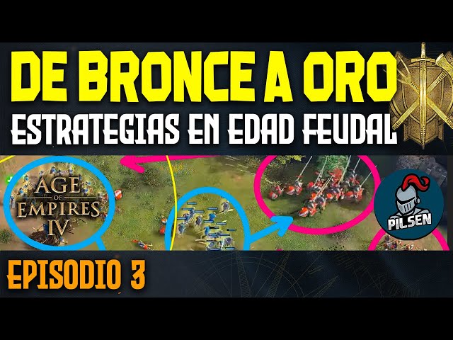 📈 Las ESTRATEGIAS en EDAD FEUDAL de Age of Empires 4 | De Bronce a Oro