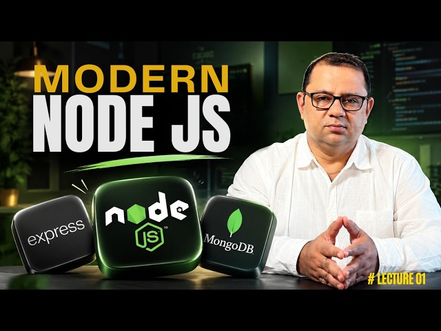 Modern Node Js -Lecture 1