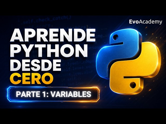 Curso Python desde cero 2026 Parte 1 - Variables