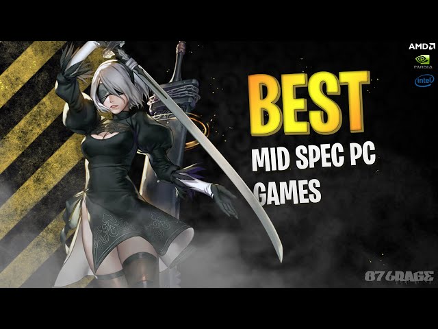 TOP 50 BEST MID SPEC PC Games For (4GB RAM / 6GB RAM / 8GB RAM / 2GB VRAM) 2026
