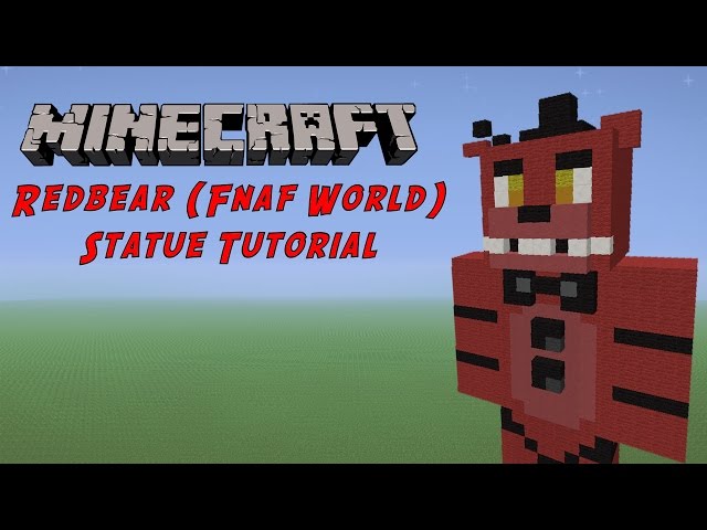 Minecraft Tutorial: Redbear (FNAF World) Statue