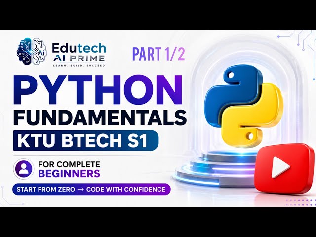 🐍🔥 KTU PYTHON FUNDAMENTALS CRASH COURSE PART 1! 🚀 5 Sessions. Your Python Foundation Starts HERE! 💻⚡