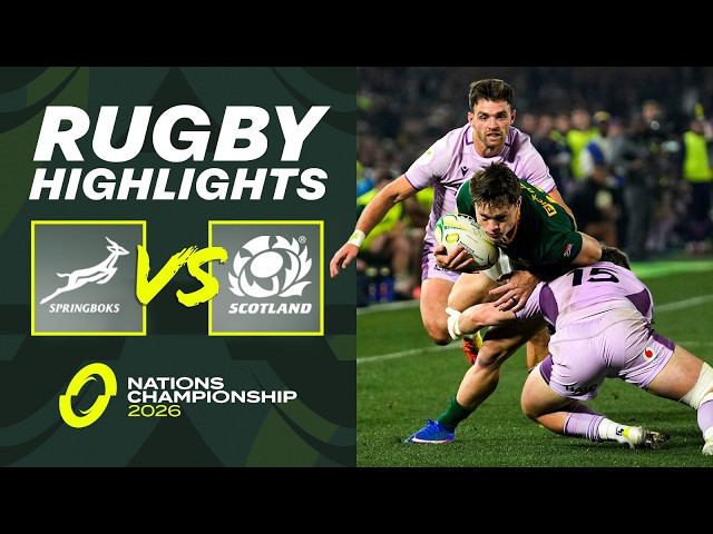 HIGHLIGHTS - South Africa v Scotland | Thrilling Battle! | Nations Championship Rugby 2026