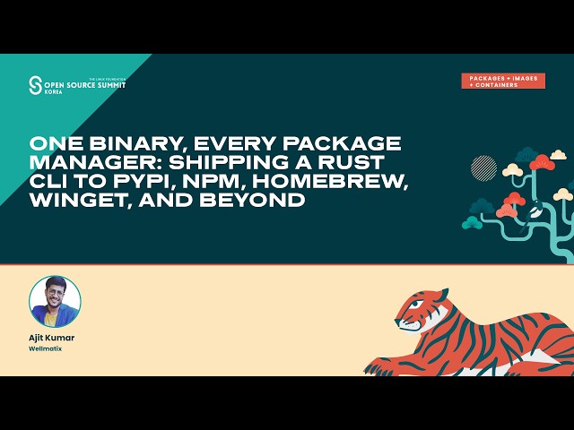 One Binary, Every Package Manager: Shipping a Rust CLI To PyPI, Npm, Homebrew, Winget… - A. Kumar