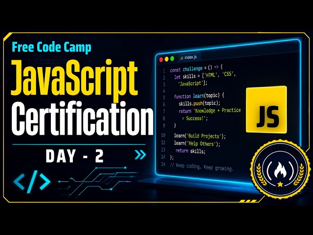 Free Code Camp JavaScript Certification - Day 002