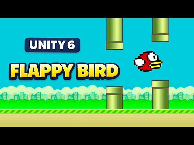 How to Make Flappy Bird in Unity 6 | Full Game for Beginners