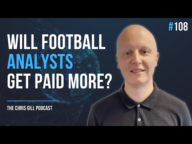 Will football analyst salaries INCREASE?! - The Chris Gill Podcast - #108