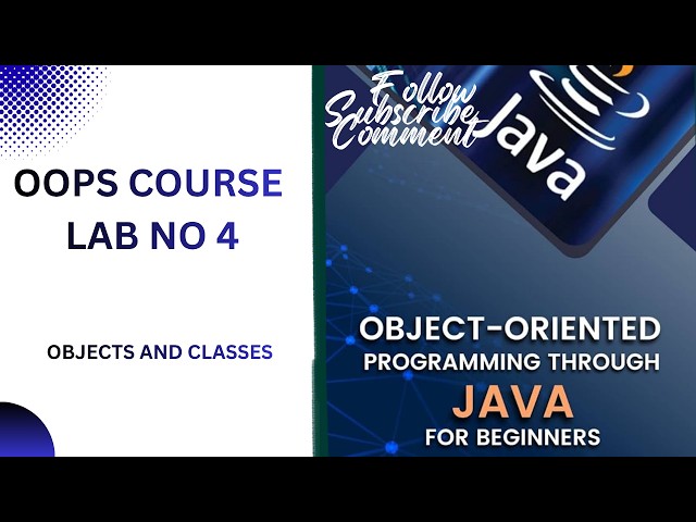OOP in Java | Lab 04: Introduction to Java & Object-Oriented Programming