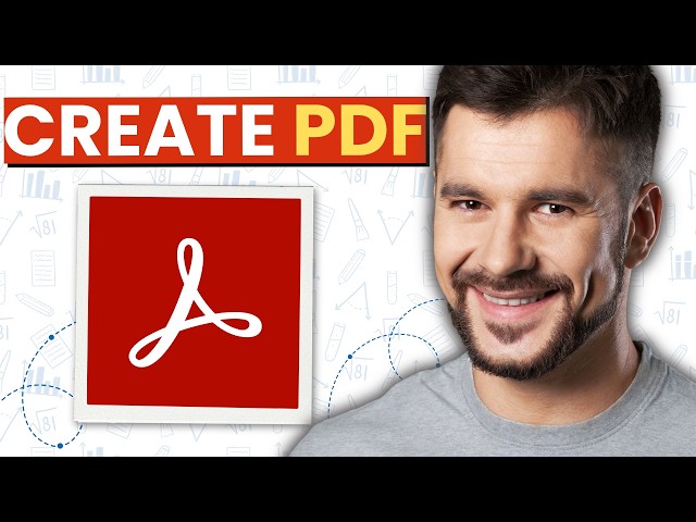 How to Create a PDF With Adobe Acrobat (2026 Guide)