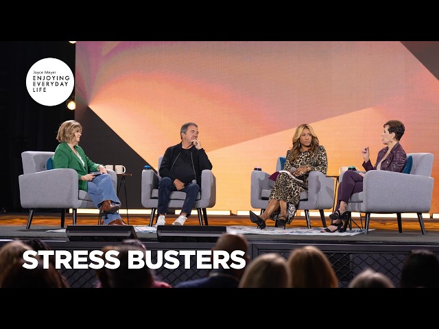 Stress Busters | Enjoying Everyday Life | Joyce Meyer
