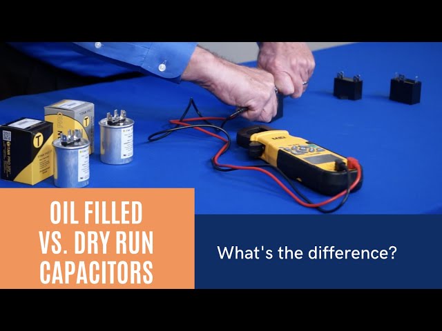 Run Capacitors: Oil Filled Vs. Dry