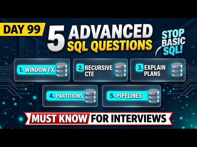 Day 99 Stop Basic SQL! Top 5 Advanced Data Engineering SQL Interview Questions