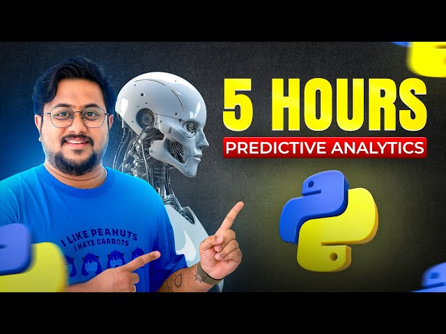 Predictive Analytics in 5 Hours | Complete Beginner to Advanced Guide | Python + Machine Learning