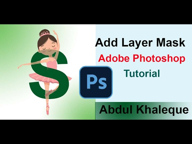 Adobe Photoshop| Add Leyar Mask|  SK Computer Training Center and IT