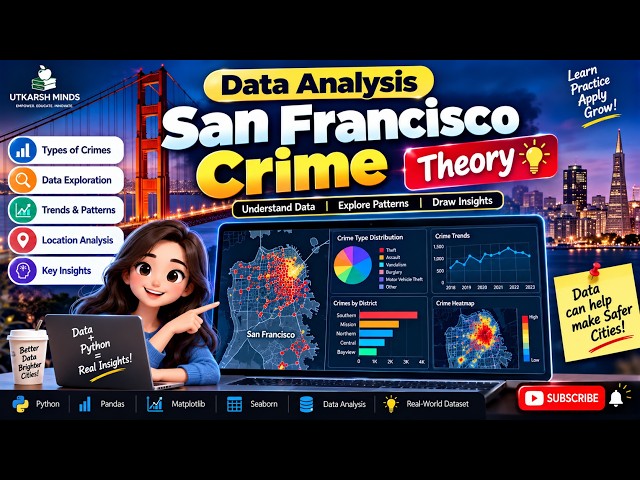San Francisco Crime Dataset | Data Analysis Theory | Python & Data Science