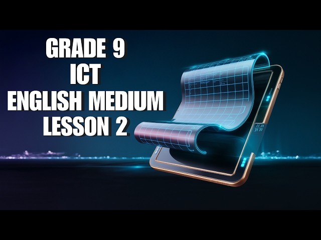 Grade 9 Ict lesson 2