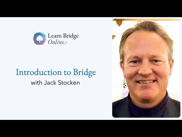 Introduction to Bridge (Acol) - Lesson 1 - with Jack Stocken