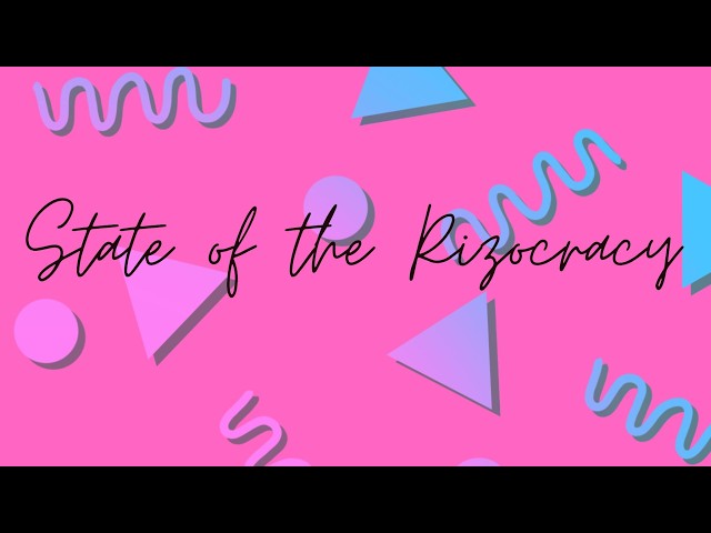 State Of the Rizocracy 2026