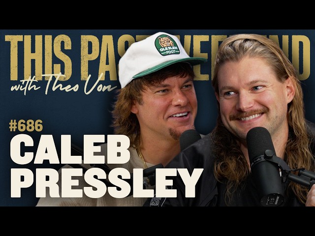 Caleb Pressley | This Past Weekend w/ Theo Von #686