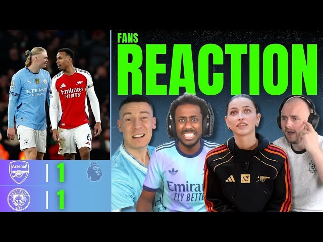 ARSENAL AND MANCITY FANS REACTION TO ARSENAL 1-1 MANCITY | PREMIER LEAGUE