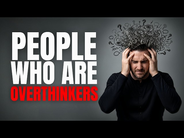 If You Overthink Everything, You Need to Watch This Immediately